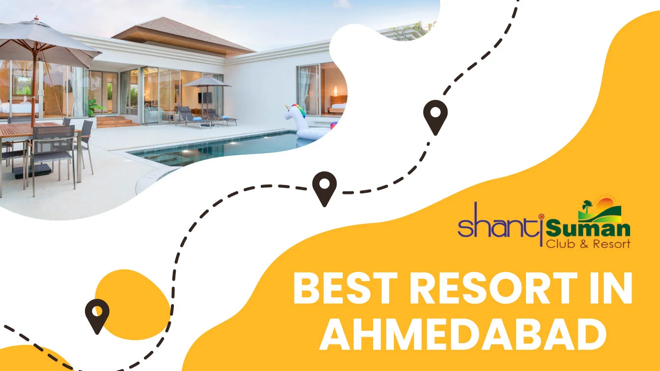 Best Resort In Ahmedabad